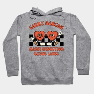 Carry Narcan, Harm Reduction, Overdose Awareness Hoodie